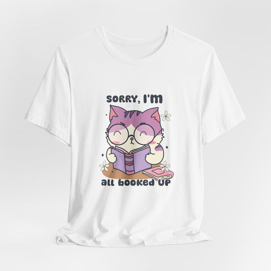 Sorry I'm All Booked Up Cat T-Shirt