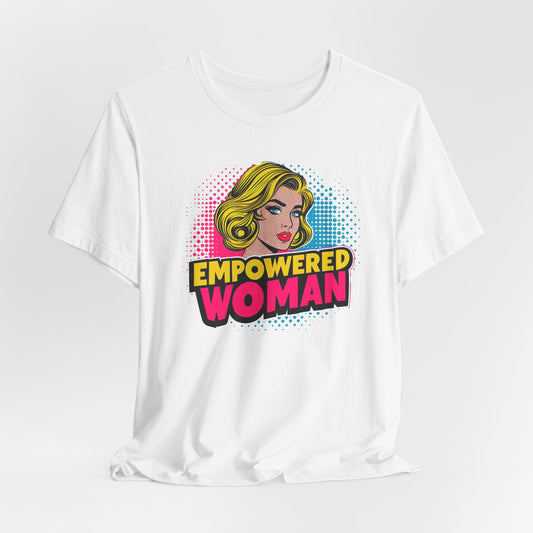 Empowered Woman Tee