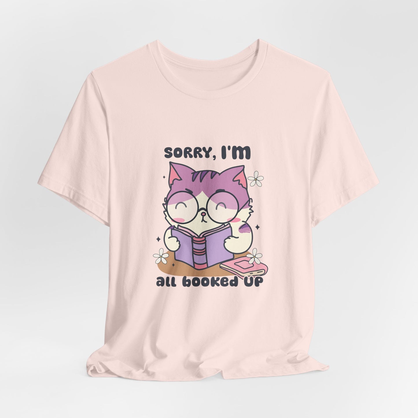 Sorry I'm All Booked Up Cat T-Shirt