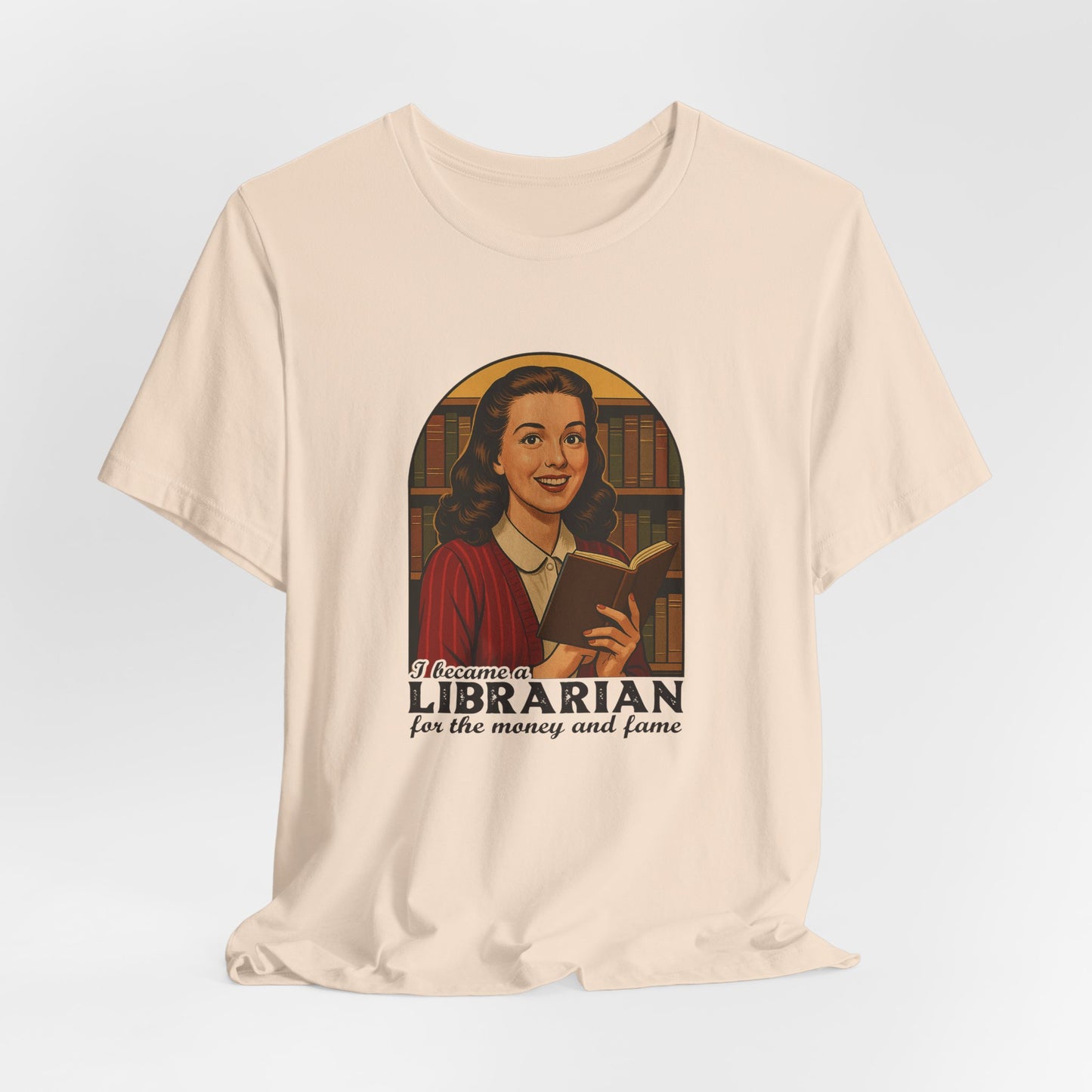 Librarian for the Money and Fame Tee