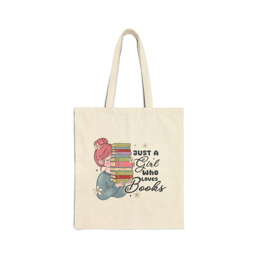 Just a Girl Who Loves Books Tote