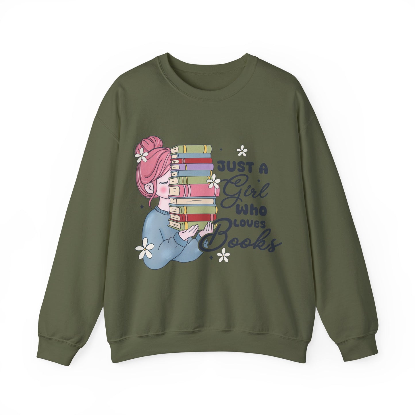 Just a Girl Who Loves Books Sweatshirt