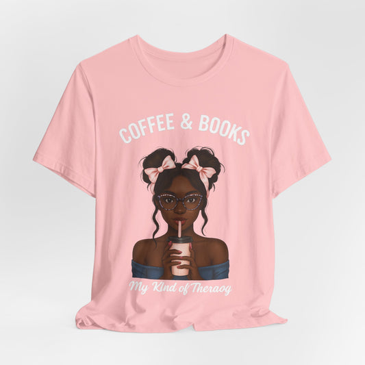 Coffee & Books Tee — "My Kind of Therapy" Graphic Shirt