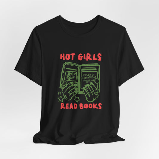 Hot Girls Read Books T-Shirt